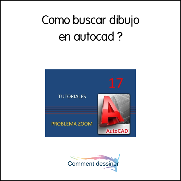 Como buscar dibujo en autocad